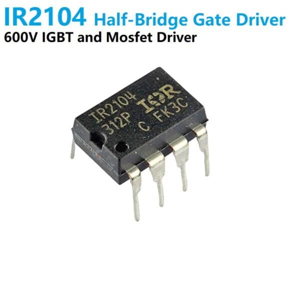 IR2104PB half bridge IGBT and MOSFET Gate Driver IC DIP-8