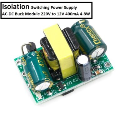 Isolation Switching Power Supply AC-DC Buck Module 220V to 12V 400mA 4.8W
