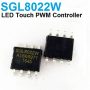 SGL8022W SOP8 SMD LED Touch PWM Controller Switch