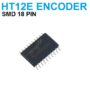 HT12E remote control system Encoder SMD 18-Pin