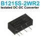 2 Watt DC - DC Isolated DC-DC Power Supply 12V To 15V B1215S-2WR2 Module