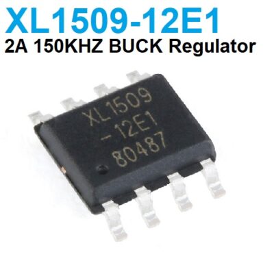 XL1509-12E1 2A 150KHZ BUCK DC/DC STEP DOWN CONVERTER Regulator IC SMD