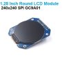 Round LCD Module 1.28 Inch 240x240 IPS Color with GC9A01 Controller