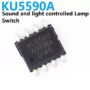 KU5590A sound and light controlled Lamp timer Switch IC SMD SOP8