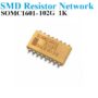 SOMC1601-102G Resistor Network Array 1K SMD package x15 bus connected with 1 common pin