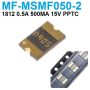 SMD self-recovery fuse MF-MSMF050-2 1812 0.5A 500MA 15V PPTC