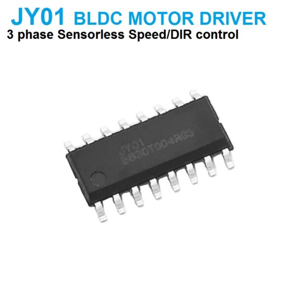 JY01 BRUSHLESS Sensorless MOTOR DRIVERS (BLDC) Controller SMD SOP16