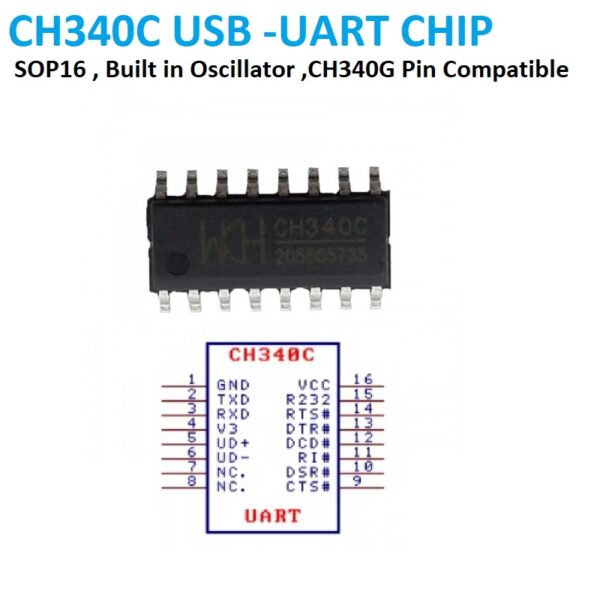 CH340C USB to Serial Chip SOP16- No External Crystal Required - Replace CH340G