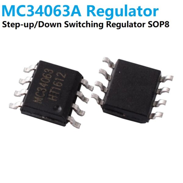 MC34063A, DC-DC Buck Boost Regulator IC, Vin 3-40V, Vout 1.5-30V 1.5A, SOP-8