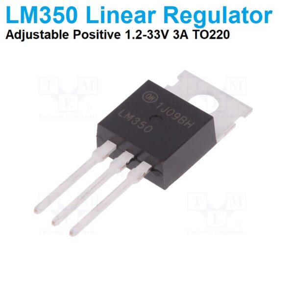 Voltage Regulator Adjustable LM350T