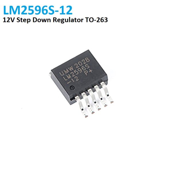 LM2596S-12V TO263 3A 12V Fixed Output DC/DC STEP DOWN CONVERTER Regulator IC SMD