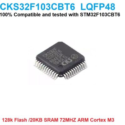 CKS32F103CBT6 – 128K flash 20K SRAM STM32F103CBT6 100% Replacement ARM Cortex-M3 Microcontroller